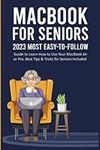Macbook for Seniors: 2023 Most Easy