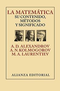 La matemática: su contenido, métodos y significado (Libros Singulares (LS))