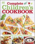 Complete Children's Cookbook: Delicious step-by-step recipes for young chefs