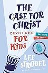 The Case for Christ Devotions for K