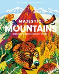 Majestic Mountains: Discover Earth's Mighty Peaks