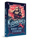 Kidnapped by Robert Louis Stevenson – English | Crime Thriller Novel | Best Classic Adventure Story Book | All-Time Famous Bestseller