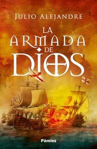 La armada de Dios (HISTORICA)