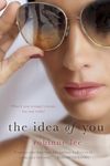 The Idea of You: A Novel