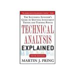 Technical Analysis Explained : The Successful Investor's Guide to Spotting Investment Trends and Turning Points (English) 5th Edition