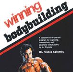 Winning Bodybuilding: A Complete Do