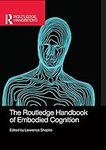 The Routledge Handbook of Embodied 