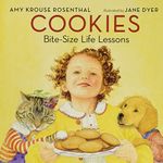 Cookies: Bite-Size Life Lessons