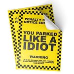 5 X Parking Offensive Stickers | Cunt, Twat, Idiot, A6 Novelty Joke Prank Funny Ticket PNC (IDIOT)