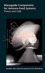 Waveguide Components for Antenna Feed Systems: Theory and CAD (Antennas & Propagation Library)