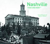 Nashville Then and Now®