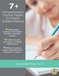 7+ Comprehension: Practice Papers & In-Depth Guided Answers: Practice Papers and In-Depth Guided Answers (7 Plus Entrance Exams)