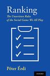 Ranking: The Unwritten Rules of the Social Game We All Play