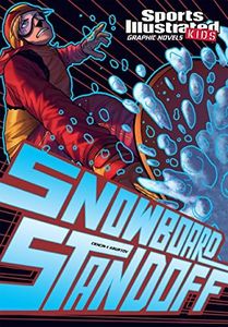 Snowboard Standoff (Sports Illustrated Kids Graphic Novels)