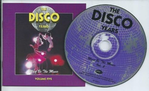 The Disco Years, Vol. 5: Must Be the Music