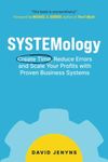 SYSTEMology: Create time, reduce er