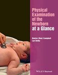 Physical Examination of the Newborn at a Glance (At a Glance (Nursing and Healthcare))