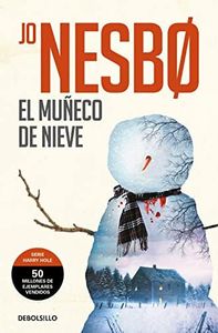El muñeco de nieve (Harry Hole 7) (Best Seller)