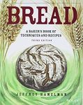 Bread: A Baker's Book of Techniques and Recipes, 3rd Edition