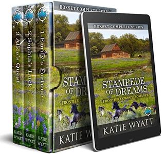 Stampede of Dreams Frontier Cowboy Romance: Historical Christian Cowboy Western Religious Romance (Box Set Complete Series Book 60)