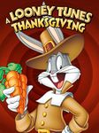 A Looney Tunes Thanksgiving