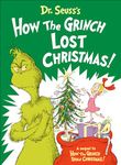 Dr. Seuss's How the Grinch Lost Christmas!