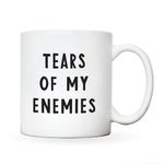 Gifts for colleagues | secret santa mugs | for funny work gifts | funny work colleague gifts | gifts for work colleagues | work colleague gifts funny (Tears of my enemies)