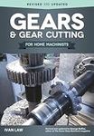 Gears and Gear Cutting for Home Mac