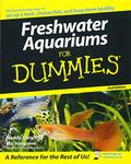 Freshwater Aquariums For Dummies (For Dummies Series)