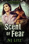 Scent of Fear (Scent Series Book 1)