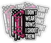 LECATI (3Pcs) I Don't Wear Bows I Shoot Them Sticker Archery Girl Stickers Archery Girl Bow Stickers Archery Girl Gifts Decoration Merchandise Accessories Laptop Stickers 3x4 inch