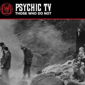 Those Who Do Not - White Vinyl