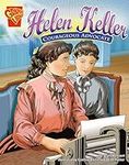 Helen Keller: Courageous Advocate (