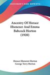 Ancestry of Horace Ebenezer and Emma Babcock Horton