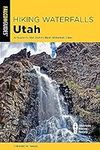 Hiking Waterfalls Utah: A Guide to 