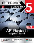 5 Steps to a 5: AP Physics 1: Algeb