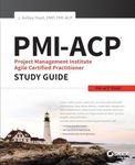 PMI-ACP Project Management Institute Agile Certified Practitioner Exam Study Guide