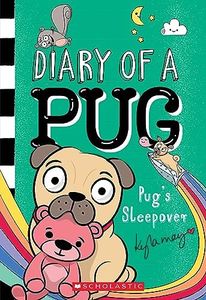 Pug's Sleepover (Diary of a Pug #6)