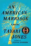 An American Marriage: A Novel (Oprah's Book Club 2018 Selection)