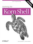 Learning the Korn Shell: Unix Programming