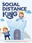 The Social Distance King: Introducing Queens and Kings to Social Distancing: 1