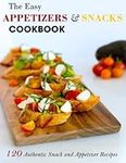 The Easy Appetizers & Snacks Cookbo