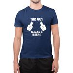 Graphic Impact Funny This Guy Needs A Beer Funny Father Dad Brother Gift T-Shirt (Navy, Large)