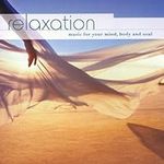 Relaxation: Music for Your Mind Bod