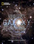 Visual Galaxy: The Ultimate Guide to the Milky Way and Beyond