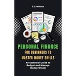 Personal Finance for Beginners to M