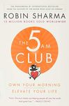 The 5AM Club: Own Your Morning. Ele