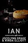 Unbreakable Stories: Ian (Unbreakab