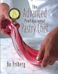 The Advanced Professional Pastry Chef