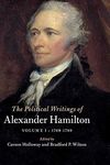The Political Writings of Alexander Hamilton: Volume 1, 1769–1789 (The Political Writings of American Statesmen)